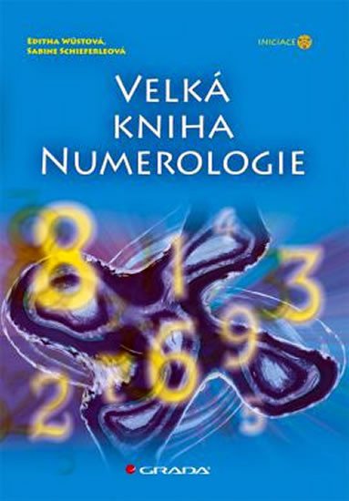 VELKÁ KNIHA NUMEROLOGIE/GRADA