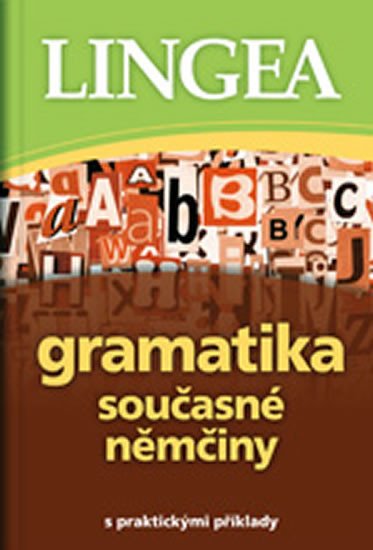 GRAMATIKA SOUČASNÉ NĚMČINY