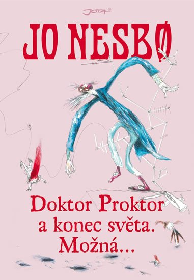 DOKTOR PROKTOR A KONEC SVĚTA. MOŽNÁ...