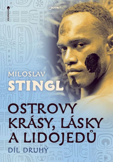 OSTROVY KRÁSY, LÁSKY A LIDOJEDŮ 2