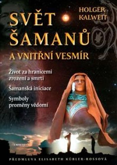 SVĚT ŠAMANŮ A VNITŘNÍ VESMÍR/EMINENT