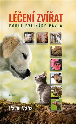 LÉČENÍ ZVÍŘAT PODLE BYLINÁŘE PAVLA