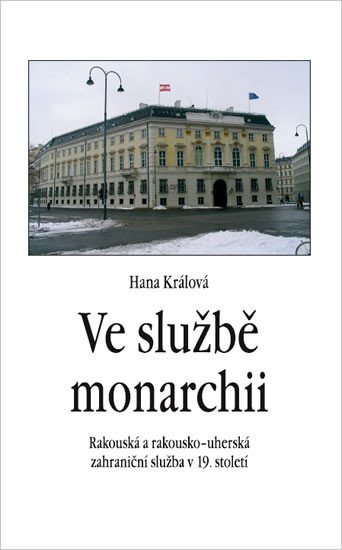 VE SLUŽBĚ MONARCHII