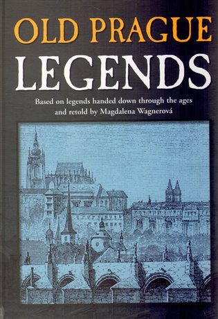 OLD PRAGUE LEGENDS