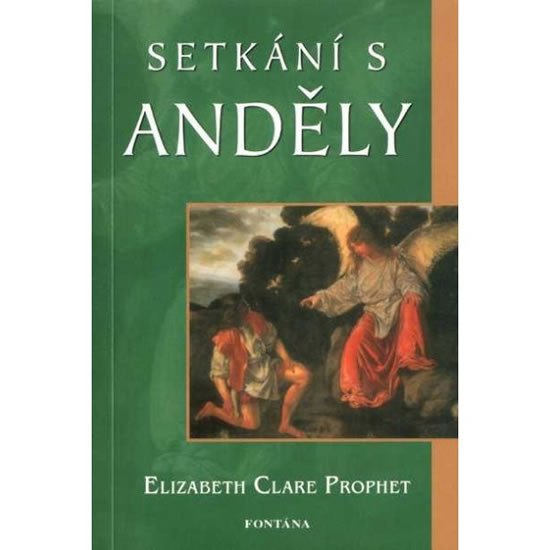 SETKÁNÍ S ANDĚLY  (PROPHET)