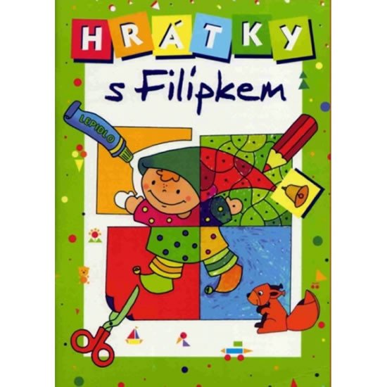 HRÁTKY S FILÍPKEM