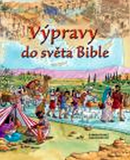 VÝPRAVY DO SVĚTA BIBLE