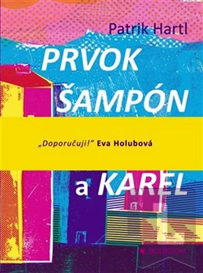 PRVOK ŠAMPÓN TEČKA A KAREL