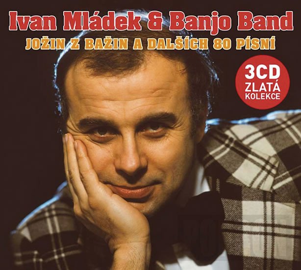 CD JOŽIN Z BAŽIN A DALŠÍCH 80 PÍSNÍ/ZLATÁ KOLEKCE