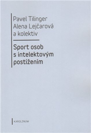 SPORT OSOB S INTELEKTOV�M POSTI�EN�M