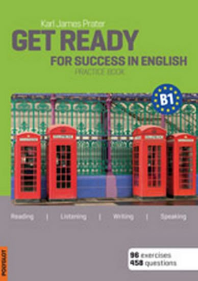 GET READY FOR SUCCESS IN ENGLISH B1 PRACTICE BOOK