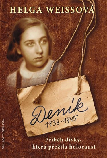 DENÍK 1938-1945 (PŘÍBĚH DÍVKY, KTERÁ PŘEŽILA HOLOCAUST)