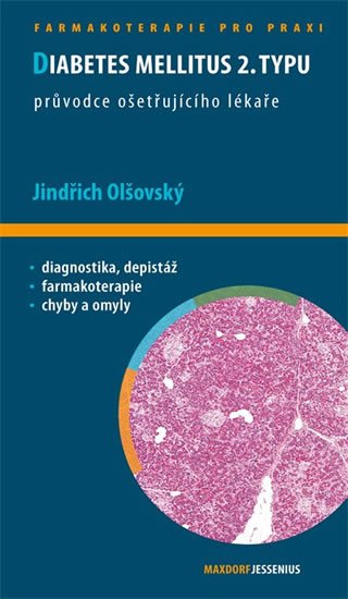 DIABETES MELLITUS 2.TYPU /PRŮVODCE OŠETŘUJÍCÍHO LÉKAŘE/