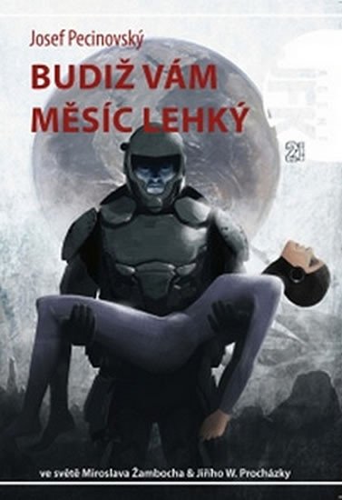 BUDIŽ VÁM MĚSÍC LEHKÝ