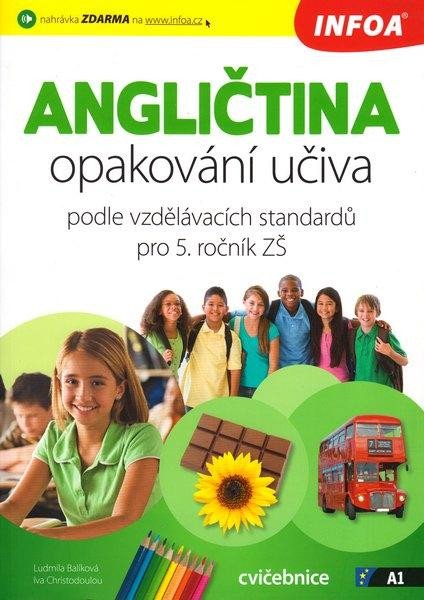 ANGLIČTINA-PŘÍPRAVA K TESTŮM PRO 5.TŘ.-CVIČEBNICE/INFOA