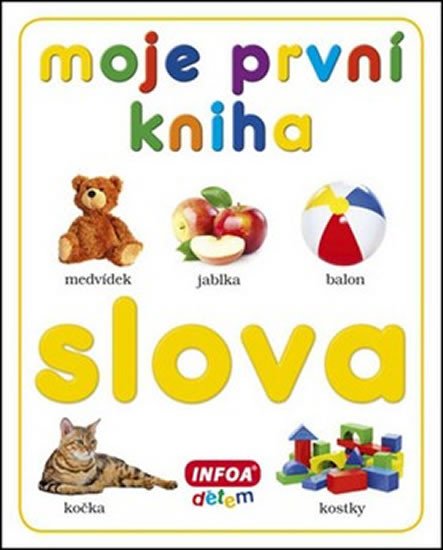 MOJE PRVNÍ KNIHA-SLOVA