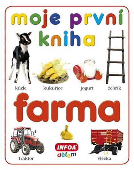 MOJE PRVNÍ KNIHA-FARMA