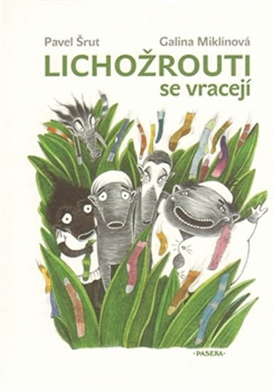 LICHOŽROUTI SE VRACEJÍ