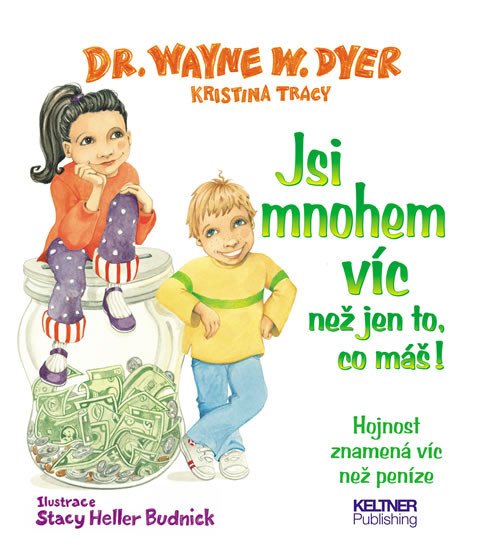 JSI MNOHEM VÍC NEŽ JEN TO, CO MÁŠ!