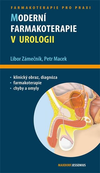 MODERNÍ FARMAKOTERAPIE V UROLOGII