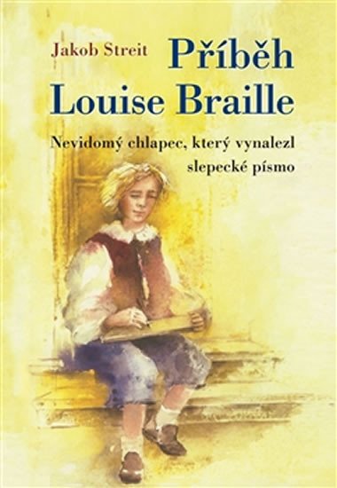 PŘÍBĚH LOUISE BRAILLE