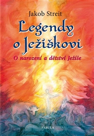 LEGENDY O JEŽÍŠKOVI