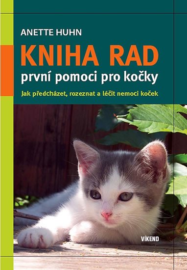 KNIHA RAD PRVNÍ POMOCI PRO KOČKY