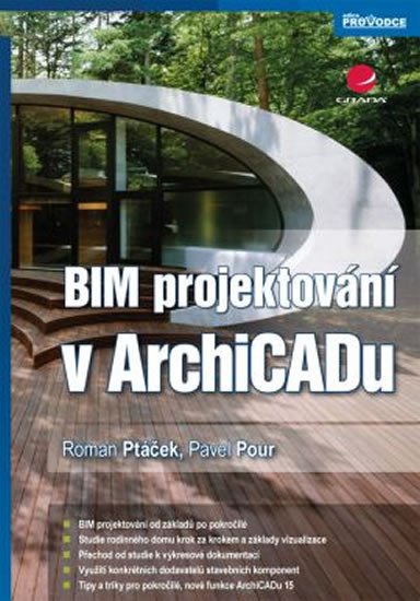 BIM PROJEKTOVÁNÍ V ARCHICADU/GRADA