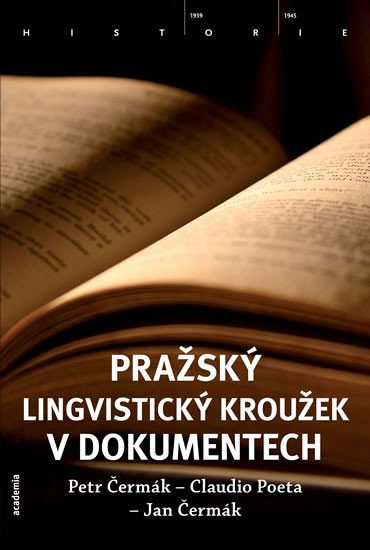 PRAŽSKÝ LINGVISTICKÝ KROUŽEK V DOKUMENTECH