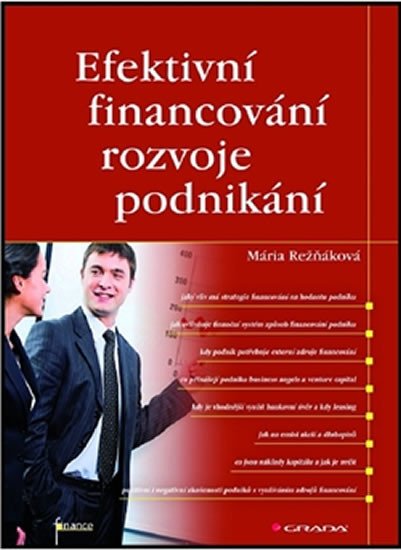 EFEKTIVNÍ FINANCOVÁNÍ ROZVOJE PODNIKÁNÍ/GRADA