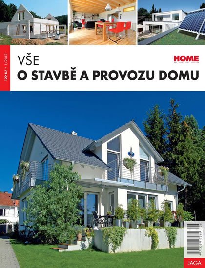 VŠE O STAVBĚ A PROVOZU DOMU