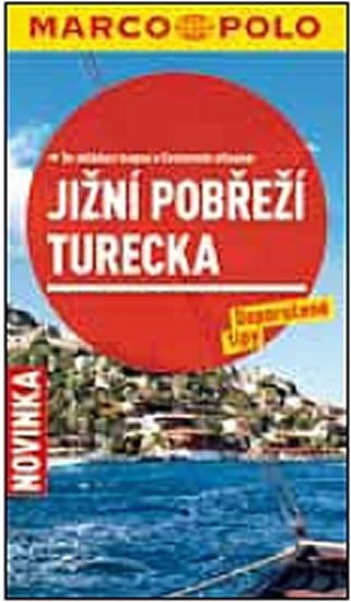 JIŽNÍ POBŘEŽÍ TURECKA PRŮVODCE MP SE SKLÁDACÍ MAPOU