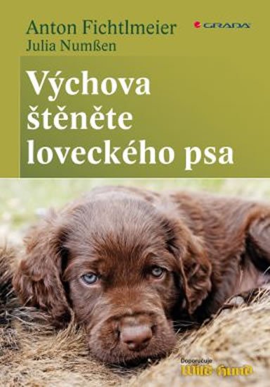 VÝCHOVA ŠTĚNĚTE LOVECKÉHO PSA