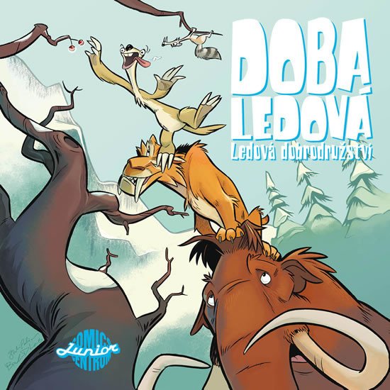 DOBA LEDOVÁ: LEDOVÁ DOBRODRUŽSTVÍ