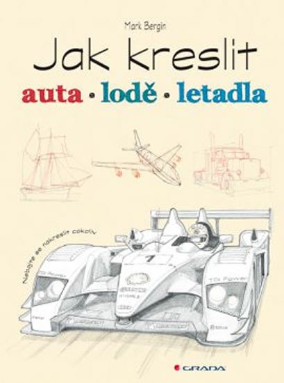 JAK KRESLIT AUTA, LODĚ, LETADLA