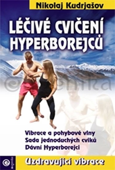 LÉČIVÉ CVIČENÍ HYPERBOREJCU