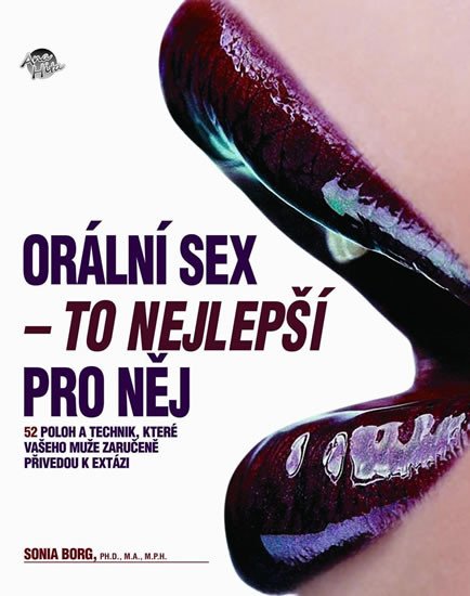 ORÁLNÍ SEX. TO NEJLEPŠÍ PRO NĚJ