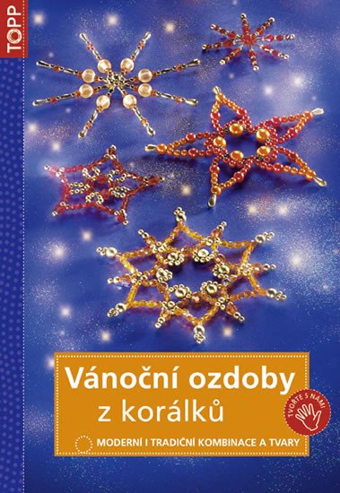 TOPP-VÁNOČNÍ OZDOBY Z KORÁLKŮ/ANAGRAM