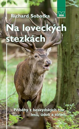 NA LOVECKÝCH STEZKÁCH