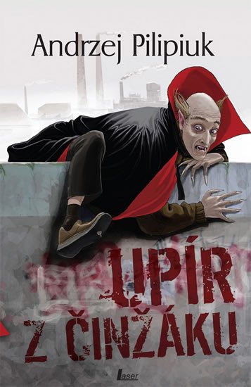 UPÍR Z ČINŽÁKU/BROKILION