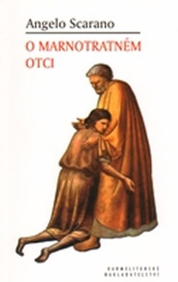 O MARNOTRATNÉM OTCI