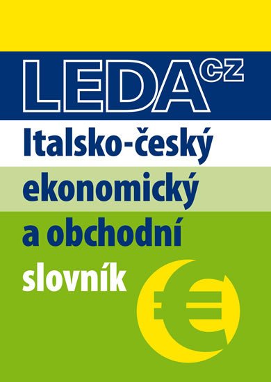 ITALSKO-ČESKÝ EKONOMICKÝ A OBCHODNÍ SLOVNÍK