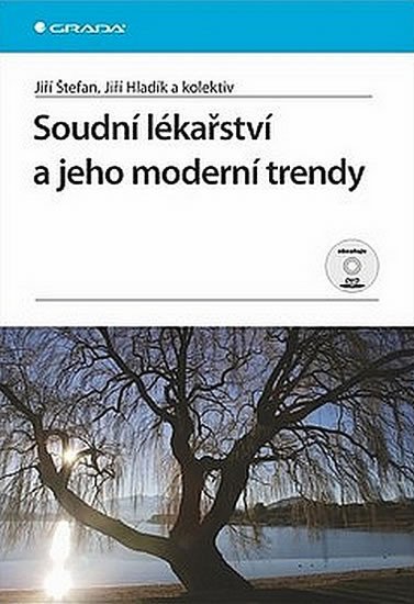 SOUDNÍ LÉKAŘSTVÍ A JEHO MODERNÍ TRENDY