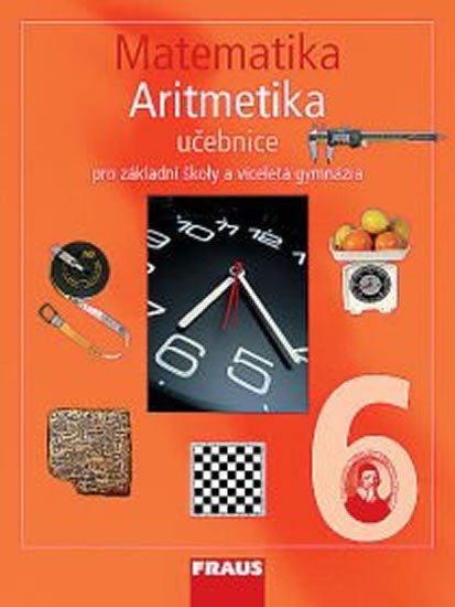 MATEMATIKA 6 PRO ZŠ A VG ARITMETIKA UČEB