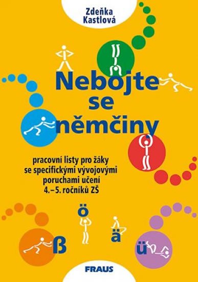 NEBOJTE SE NĚMČINY - PRACOVNÍ LISTY PRO ŽÁKY