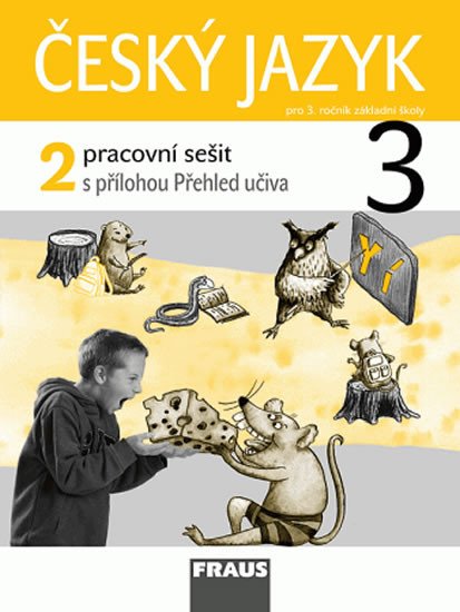 ČESKÝ JAZYK PRO 3.ROČNÍK PS 2.DÍL