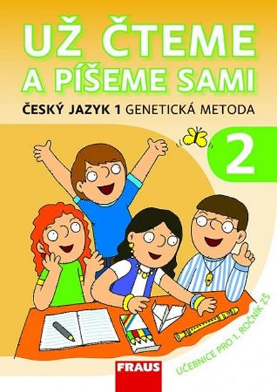 ČESKÝ JAZYK 1 GENETICKÁ METODA UŽ ČTEME A PÍŠEME SAMI (2)