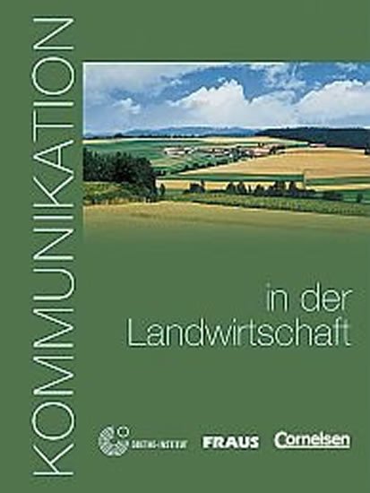 KOMMUNIKATION IN DER LANDWIRTSCHAFT  KURSBUCH