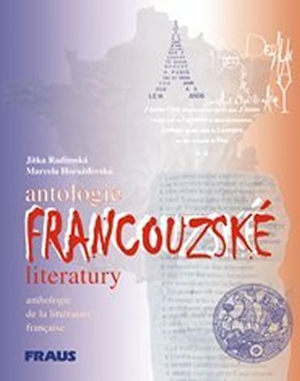 ANTOLOGIE FRANCOUZSKÉ LITERATURY