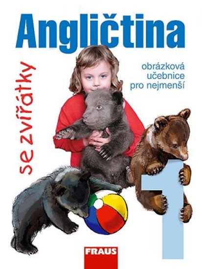 ANGLIČTINA SE ZVÍŘÁTKY 1 UČEBNICE